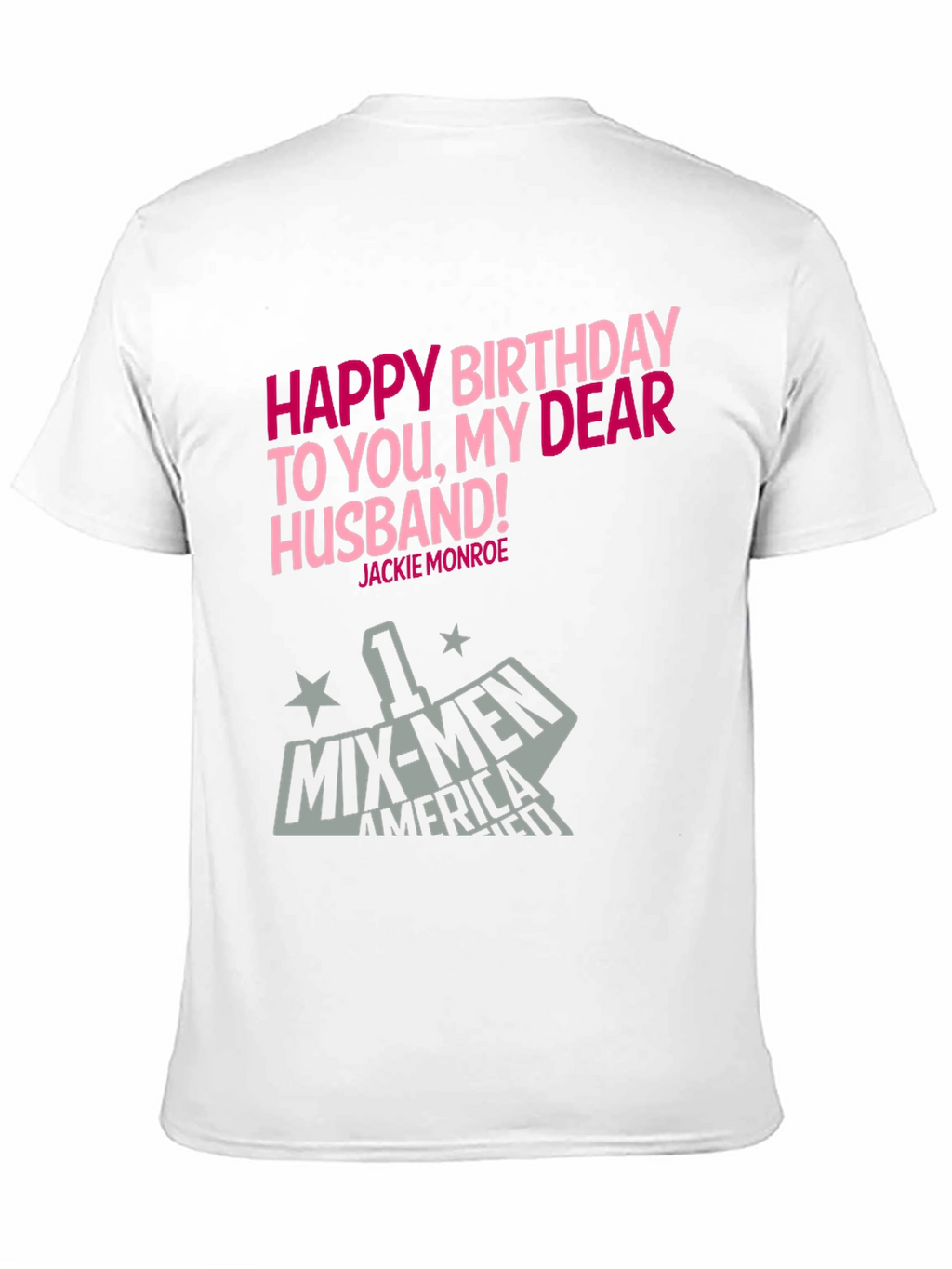 Happy Birthday Husband Graphic Tee