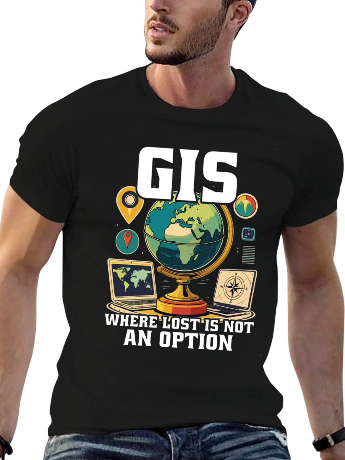 GIS Where Lost Is Not An Option T-Shirt