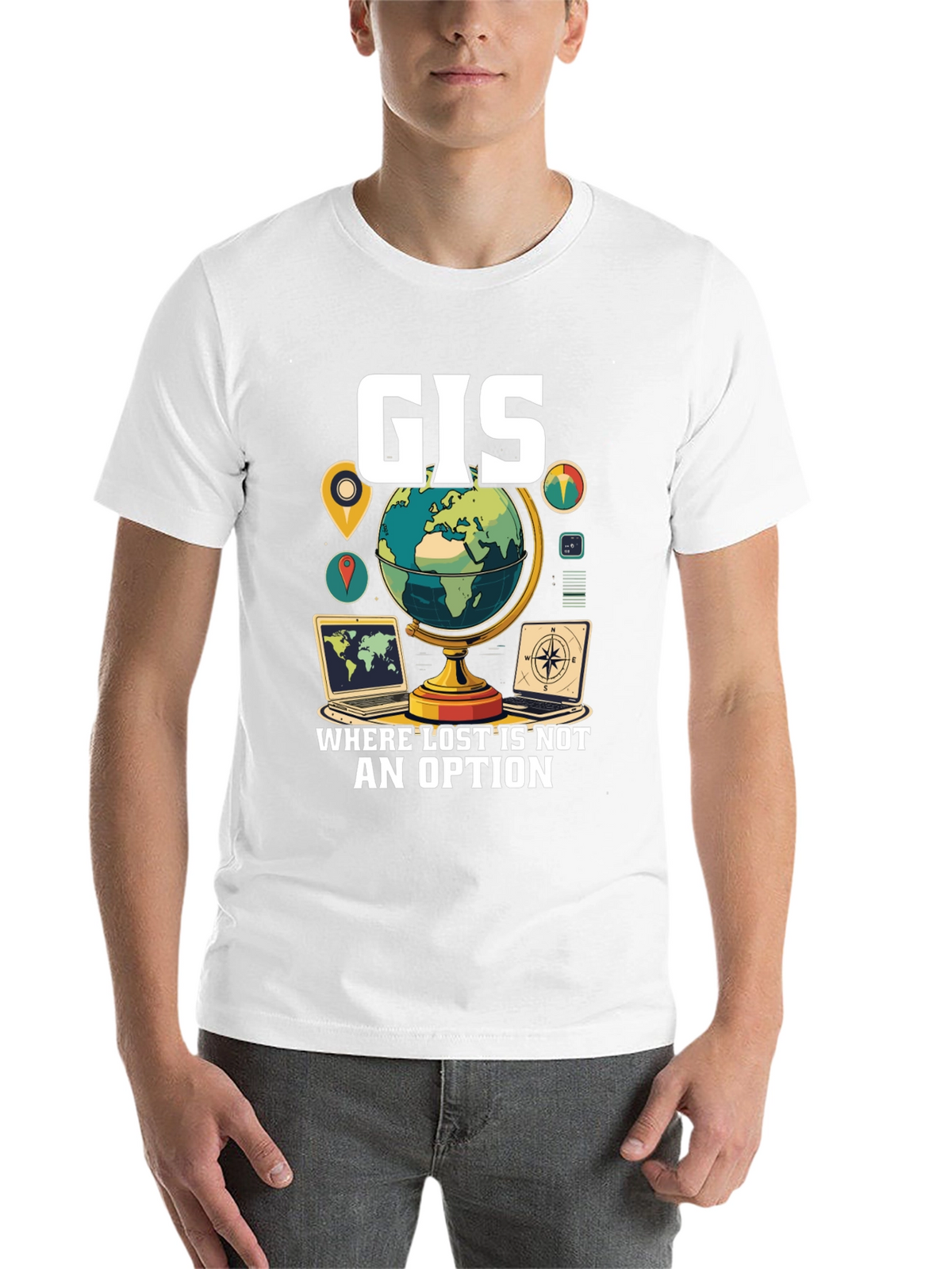 GIS Where Lost Is Not An Option T-Shirt