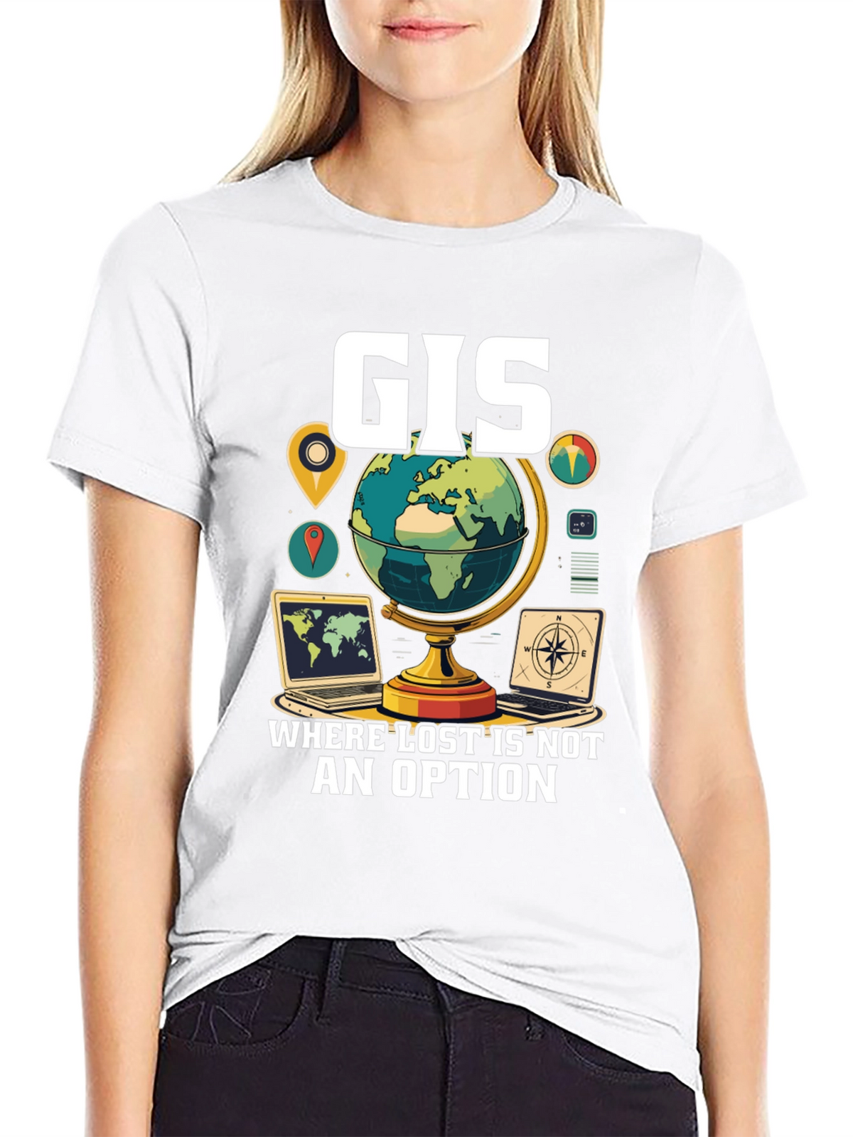 GIS Where Lost Is Not An Option T-Shirt
