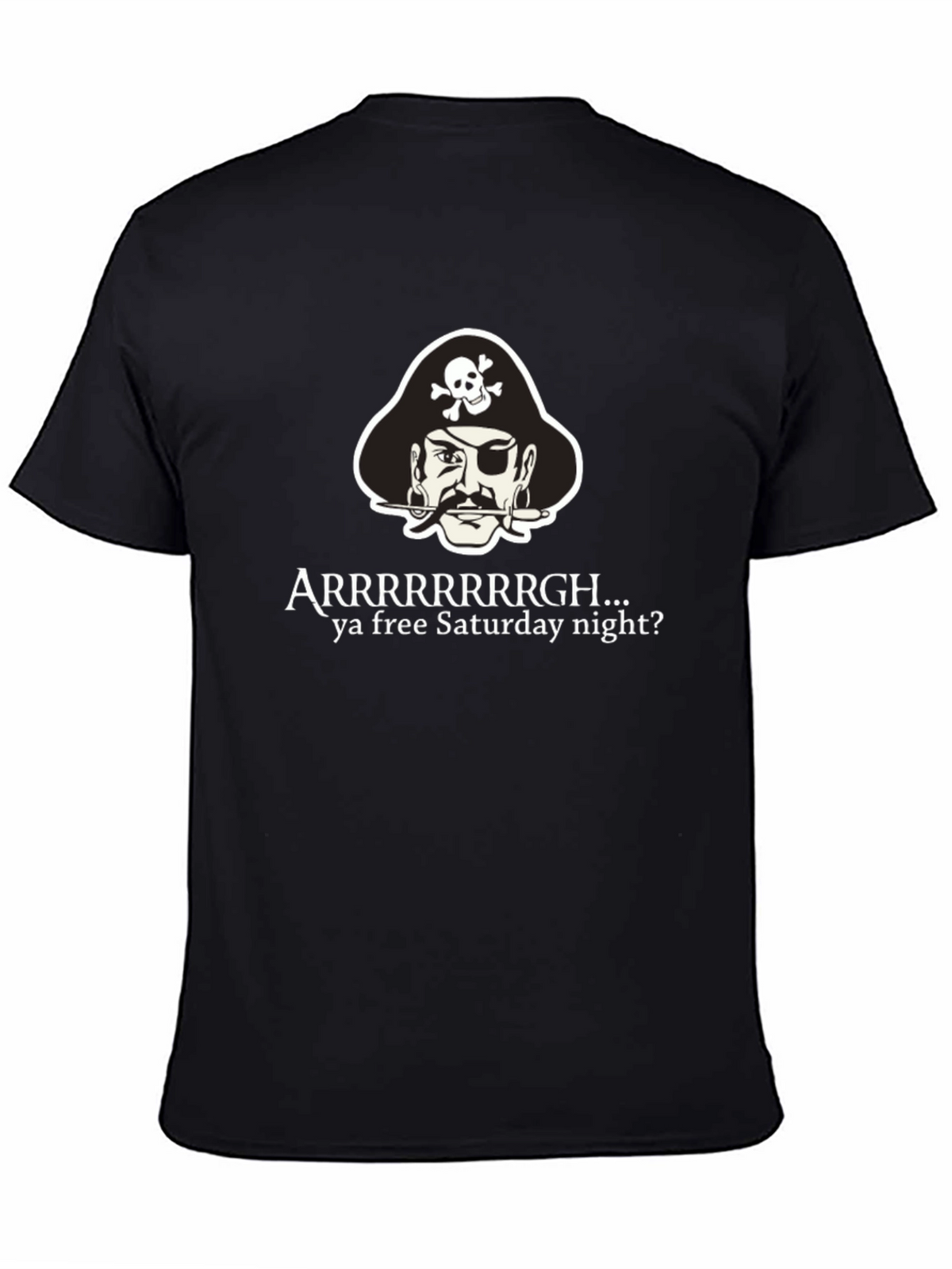 Pirate Arrrr Saturday Night T-Shirt