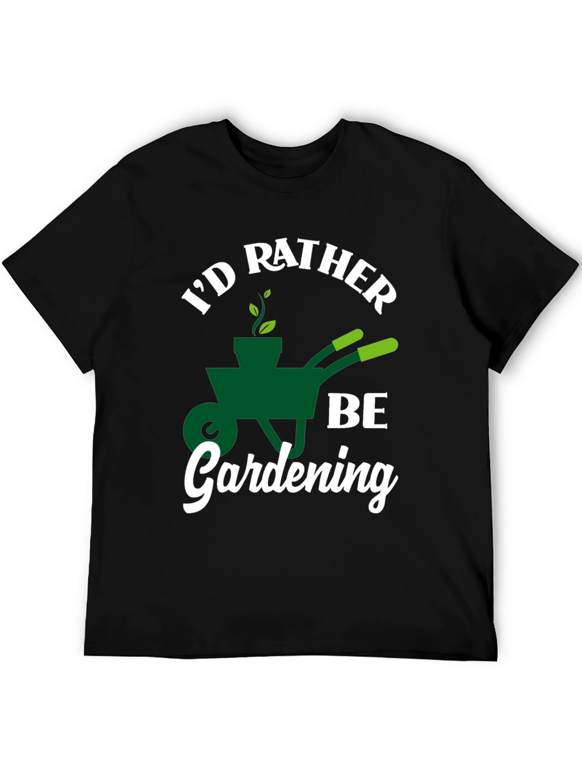 Id Rather Be Gardening T-Shirt