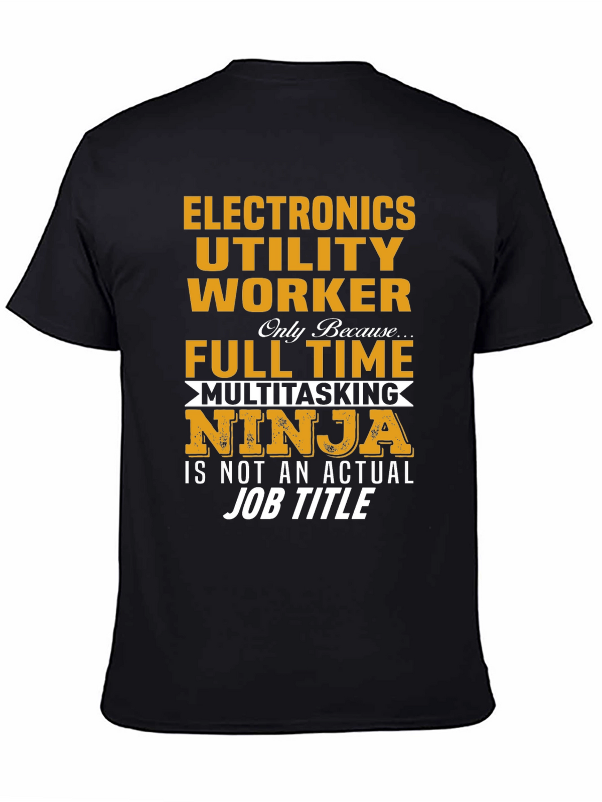 Electronics Utility Worker Ninja T-Shirt