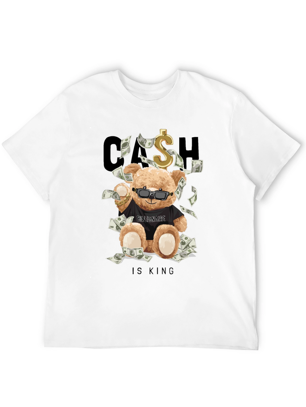 Cash Is King Bear T-Shirt