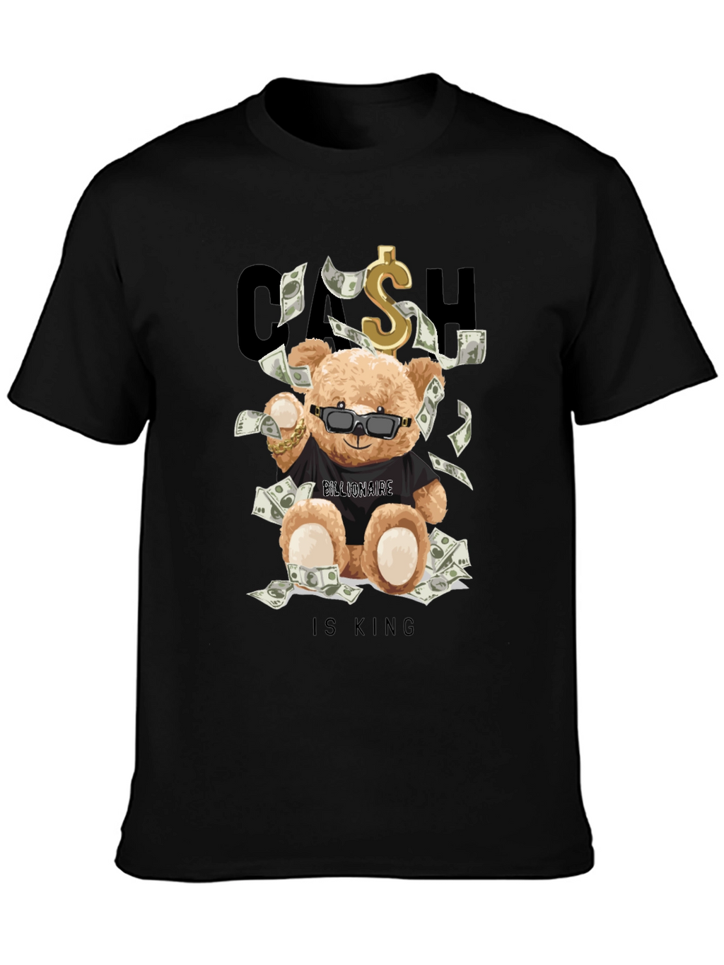 Cash Is King Bear T-Shirt