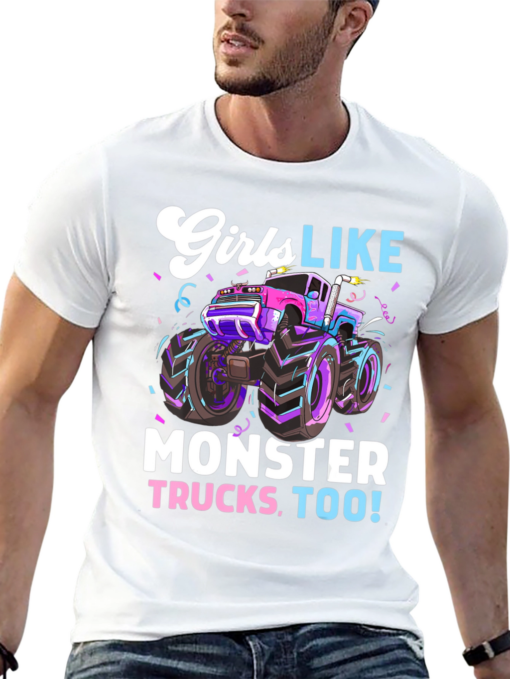 Girls Like Monster Trucks Tee - Cool Graphic Design