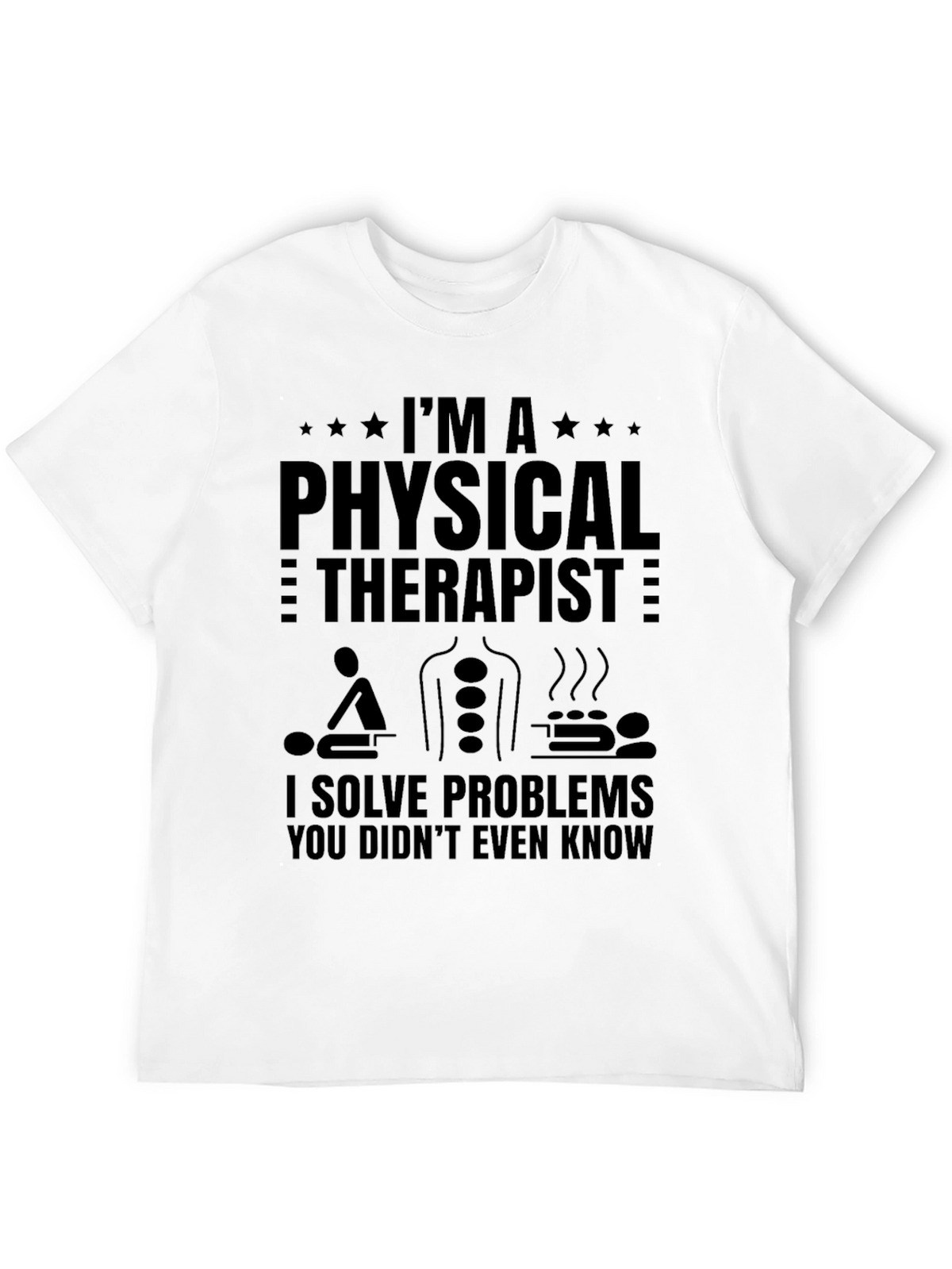Physical Therapist T-Shirt - Problem Solver