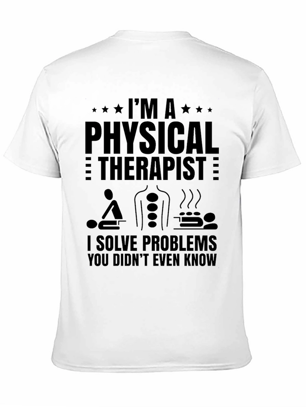 Physical Therapist T-Shirt - Problem Solver