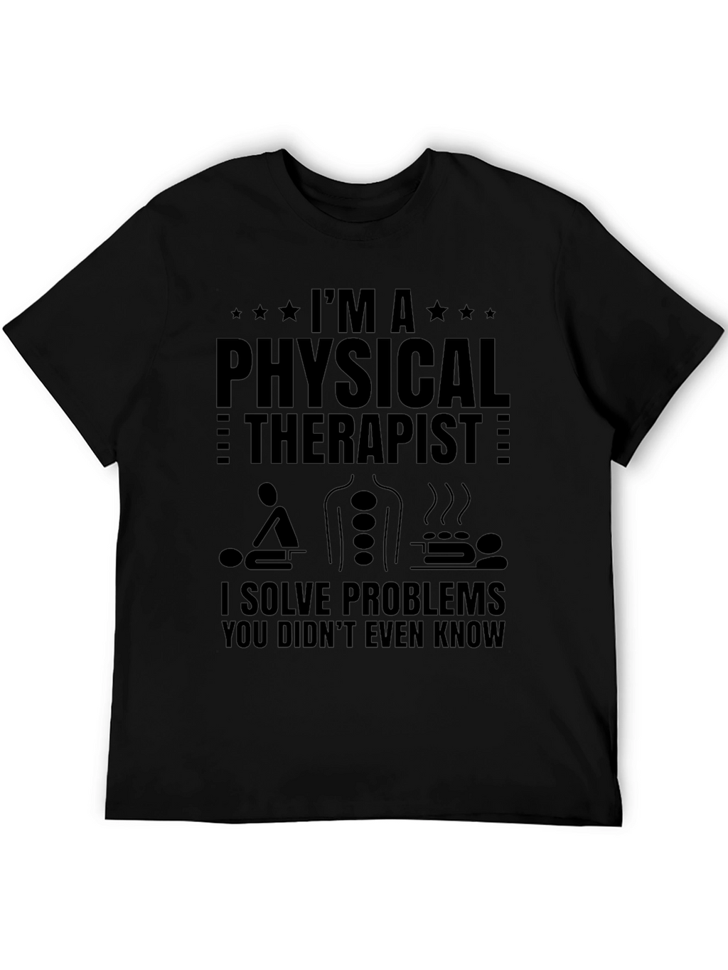 Physical Therapist T-Shirt - Problem Solver