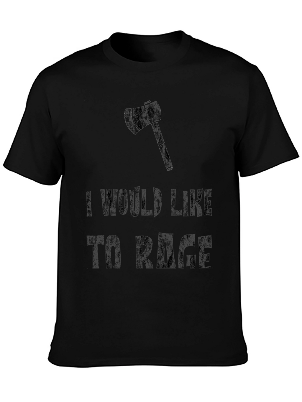 I Would Like to Rage Black Graphic Tee
