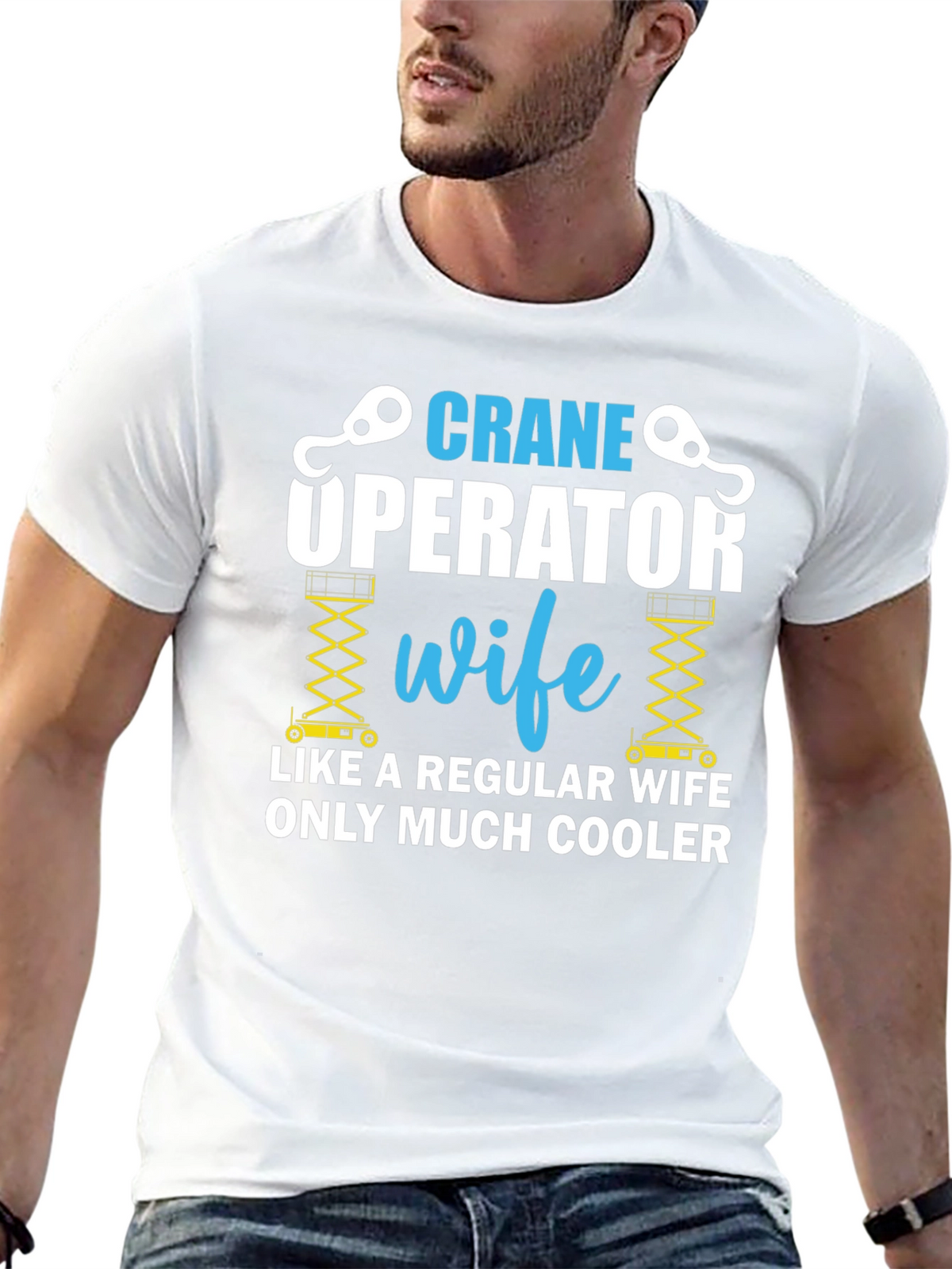 Crane Operator Wife T-Shirt