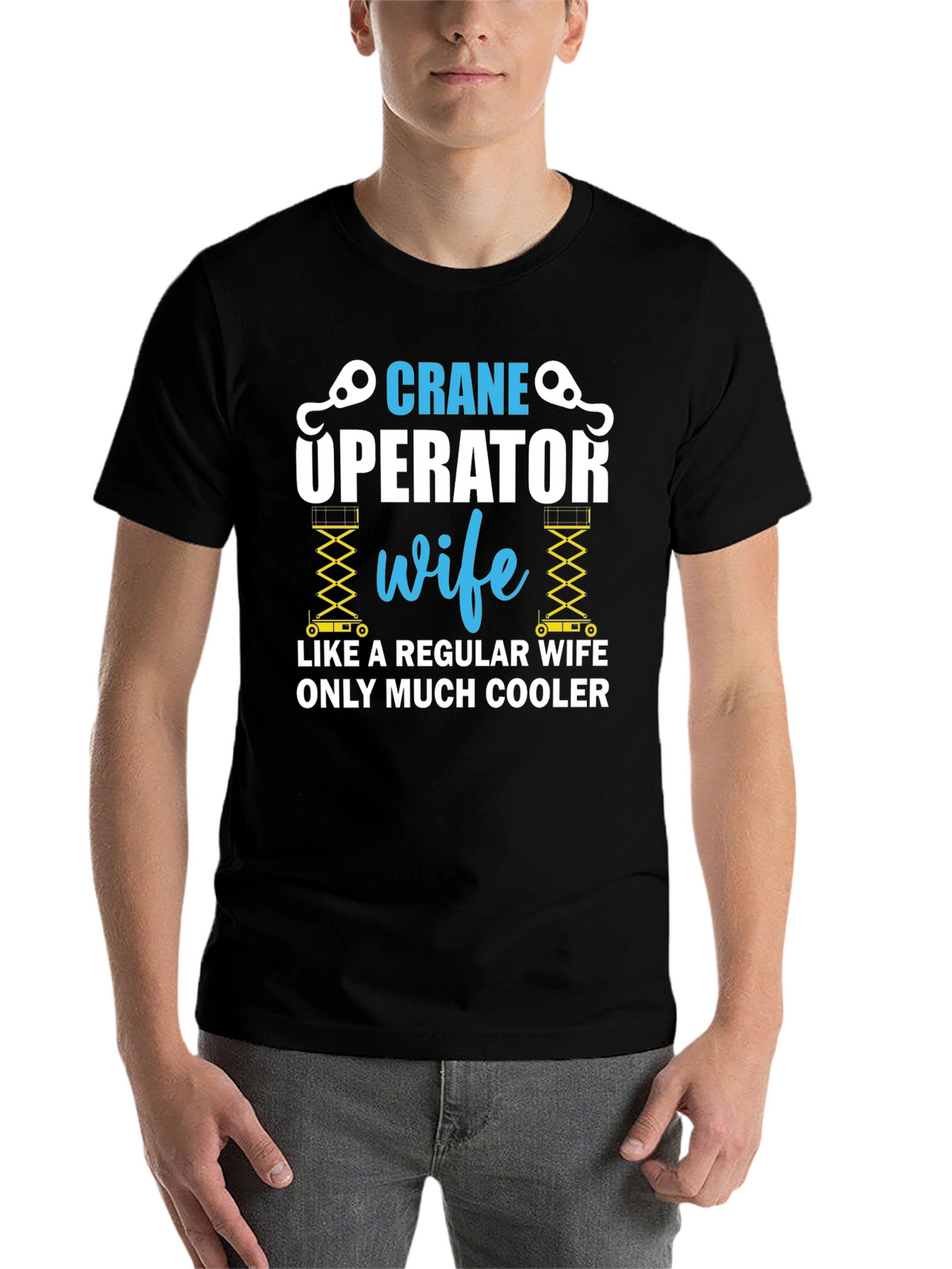 Crane Operator Wife T-Shirt