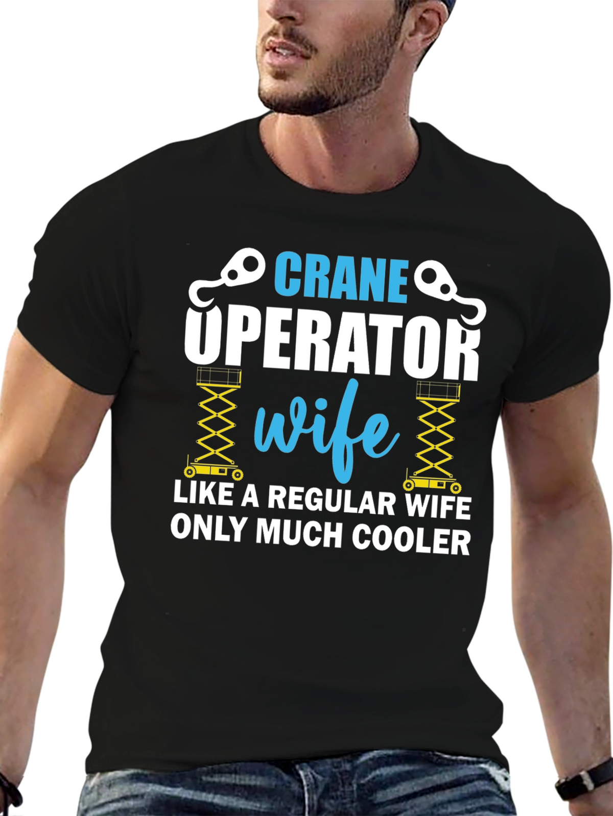 Crane Operator Wife T-Shirt