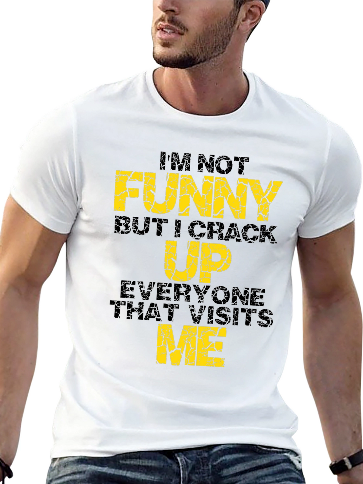 Funny Graphic Tee - Im Not Funny...