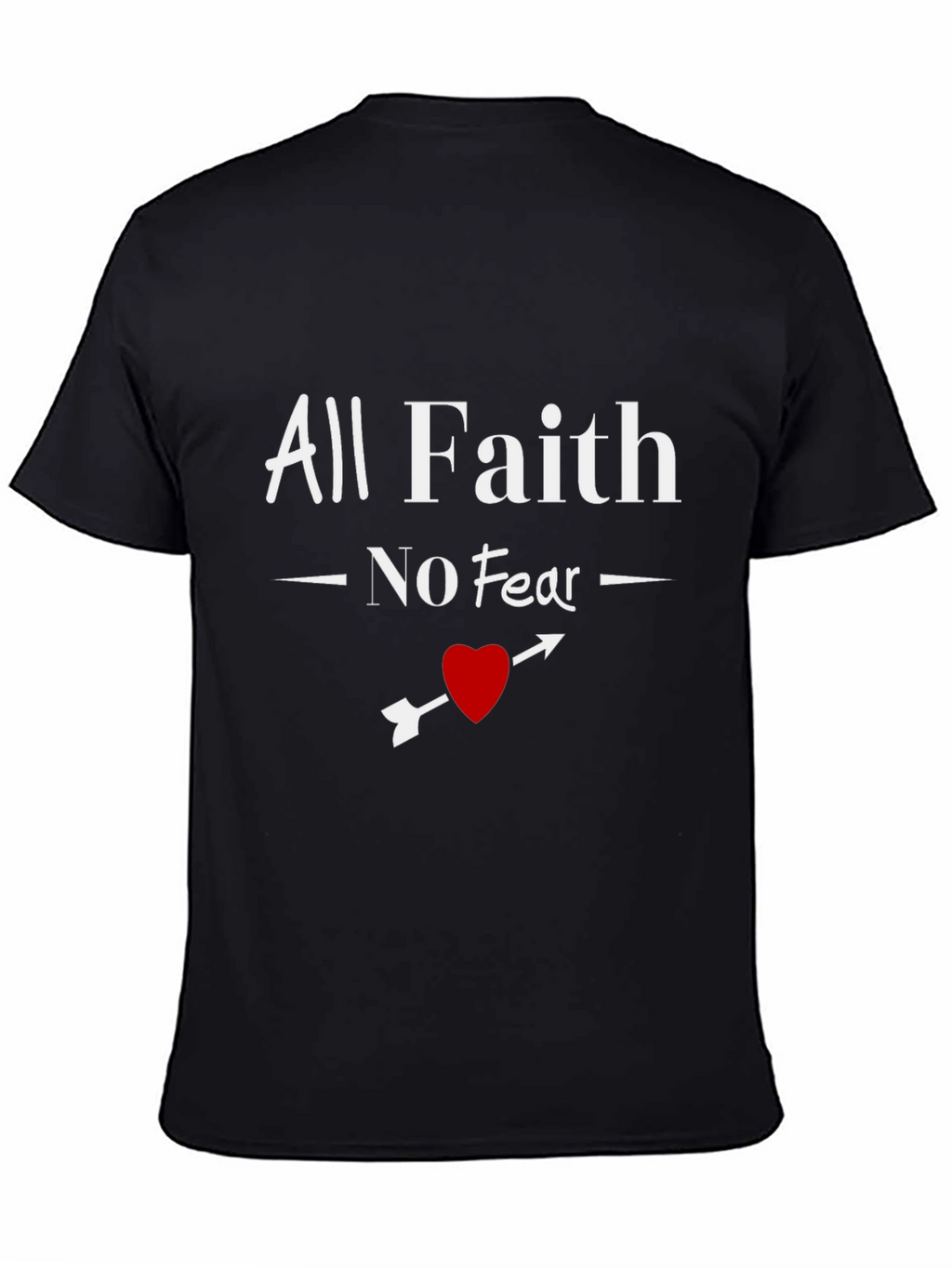 All Faith No Fear Graphic Tee