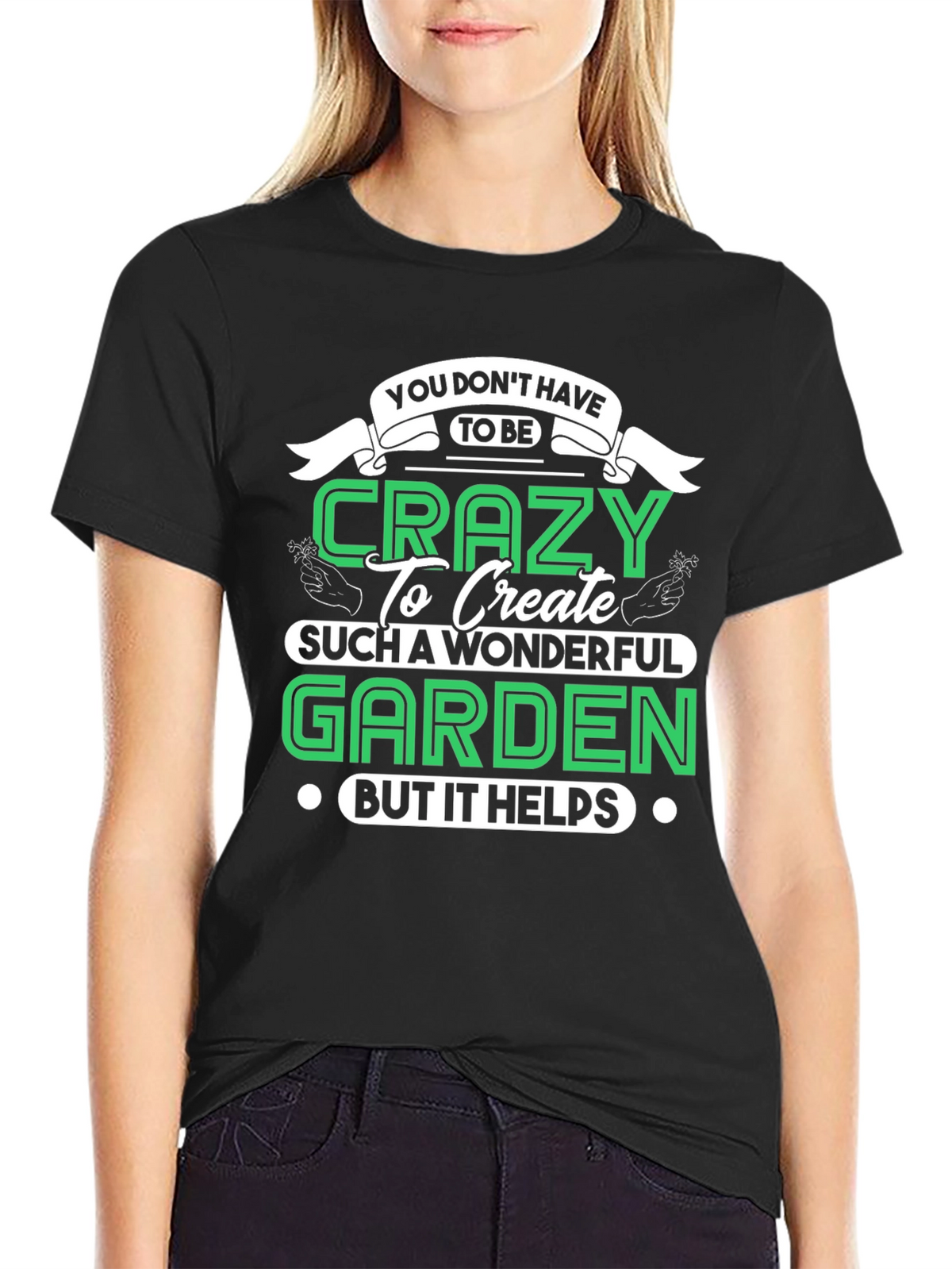 Crazy Gardener T-Shirt - Funny Garden Gift