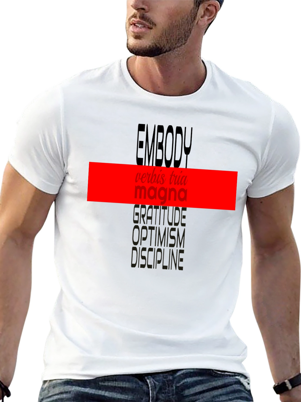 Embody T-Shirt: Words of Gratitude & Discipline