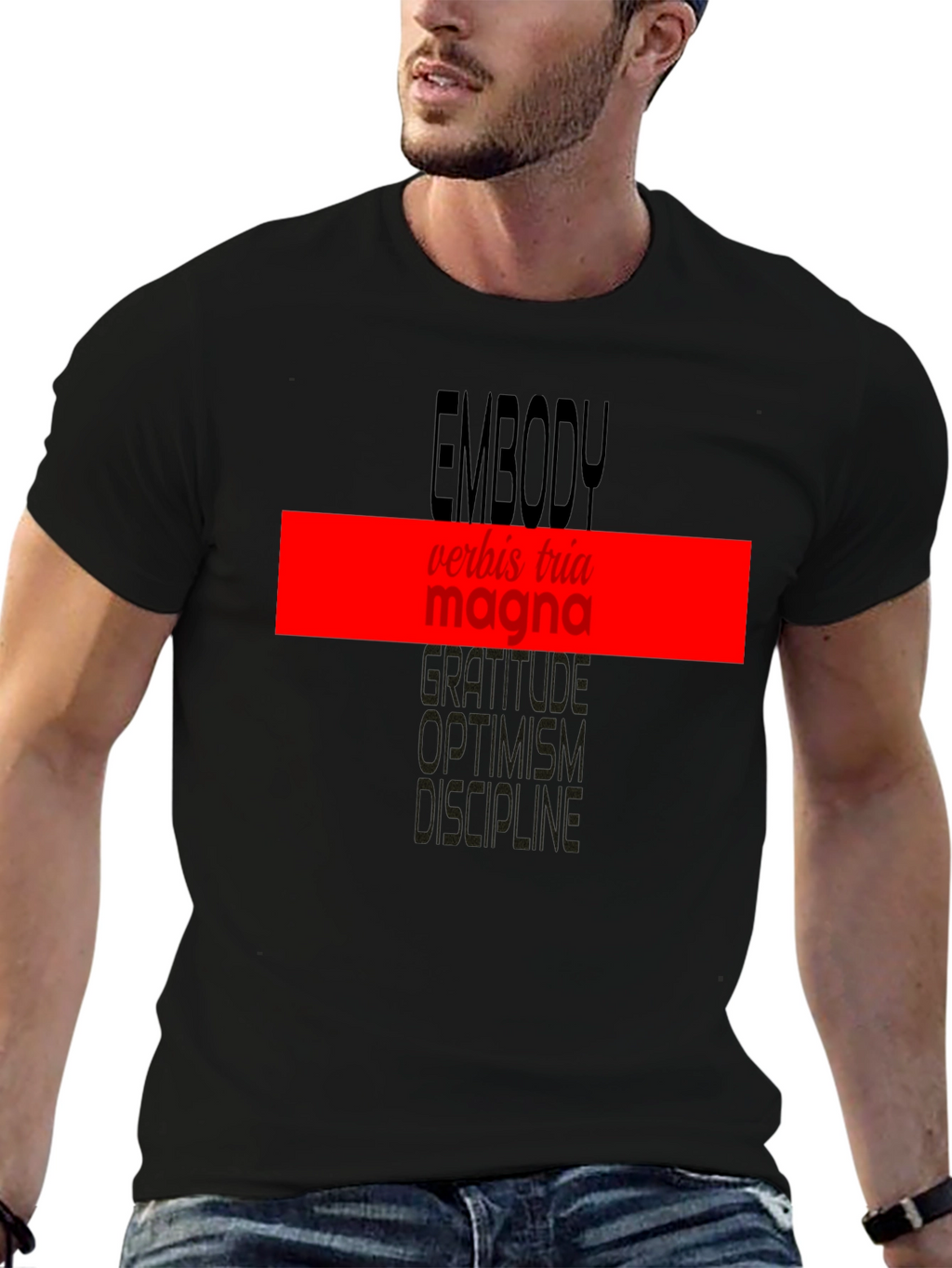Embody T-Shirt: Words of Gratitude & Discipline
