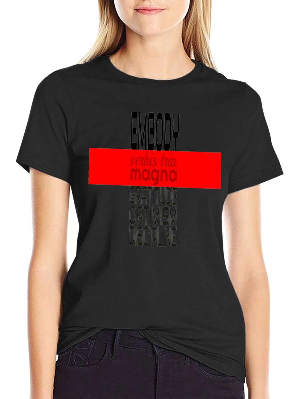 Embody T-Shirt: Words of Gratitude & Discipline