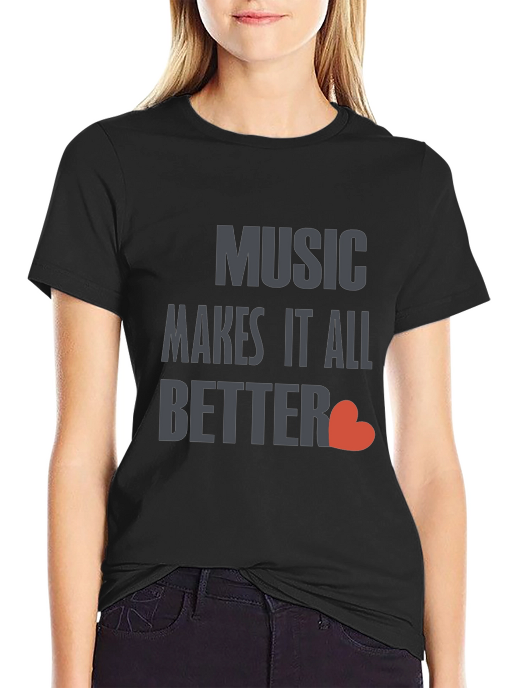 Music Makes It All Better Black T-Shirt