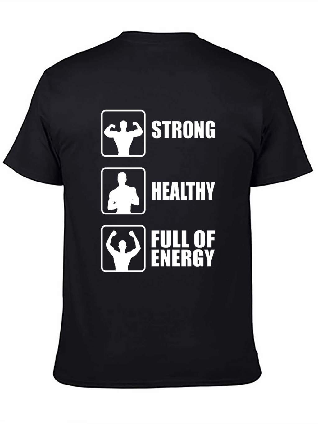 Strong Healthy Full of Energy Graphic Tee