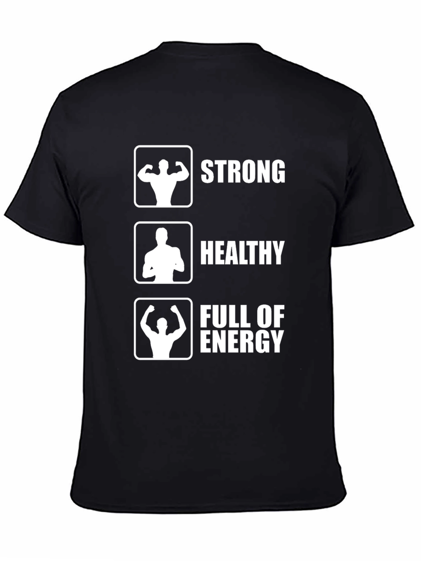 Strong Healthy Full of Energy Graphic Tee