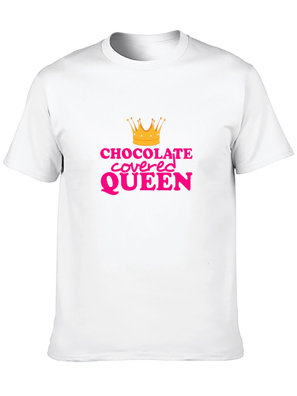 Chocolate Covered Queen Graphic Tee