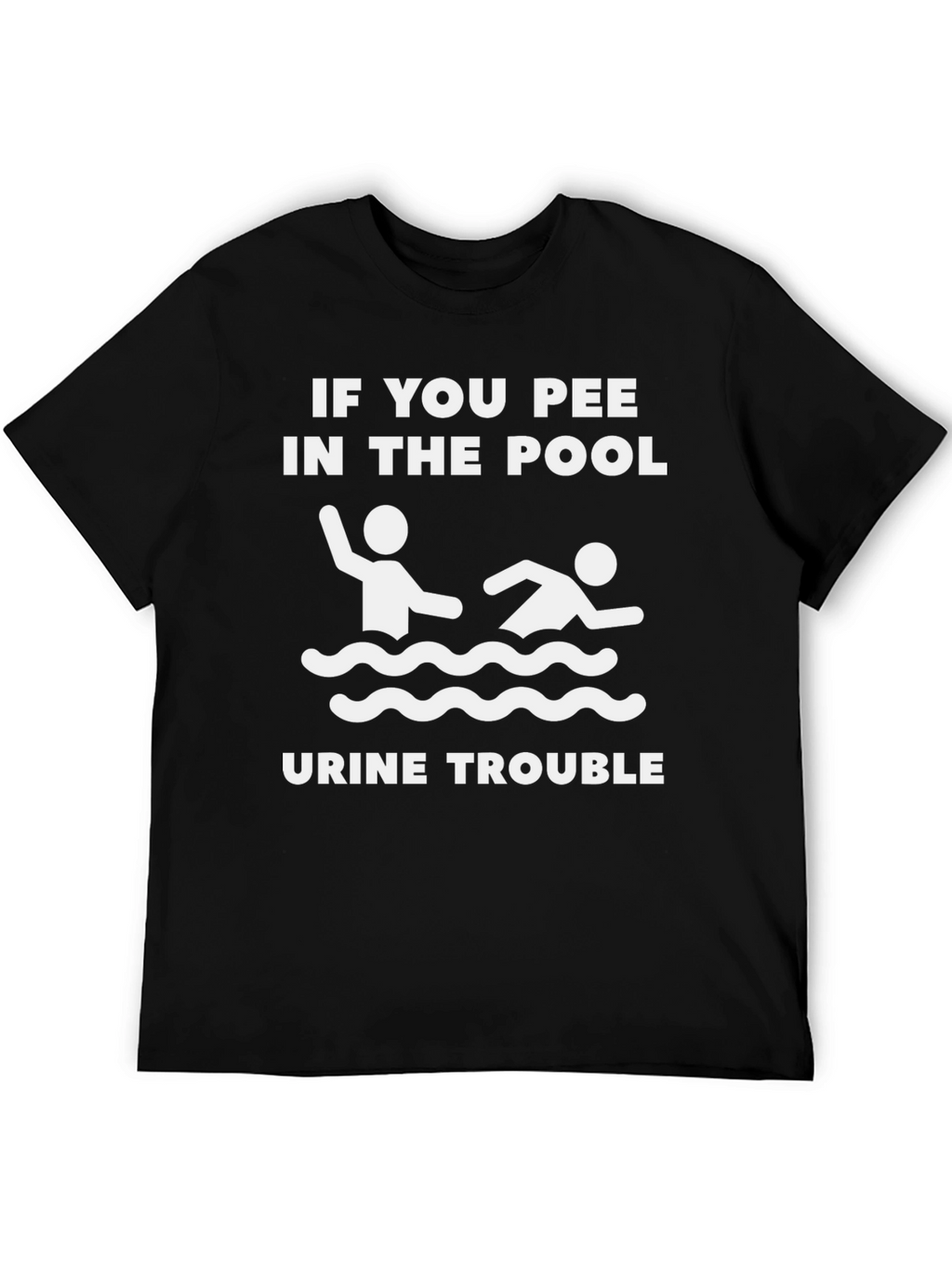 Funny Pool Pee T-Shirt - Urine Trouble