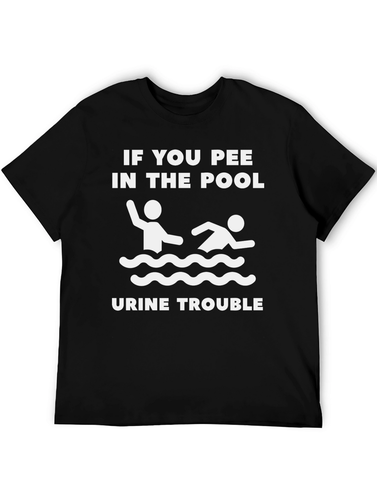 Funny Pool Pee T-Shirt - Urine Trouble