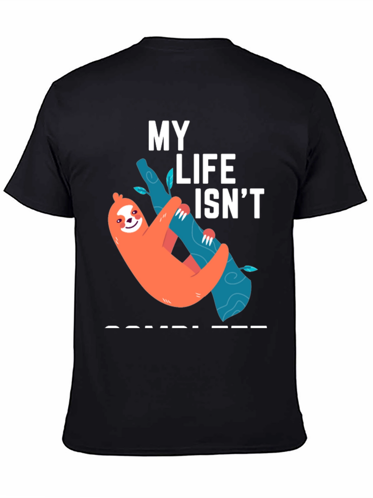 Funny Sloth Life T-Shirt