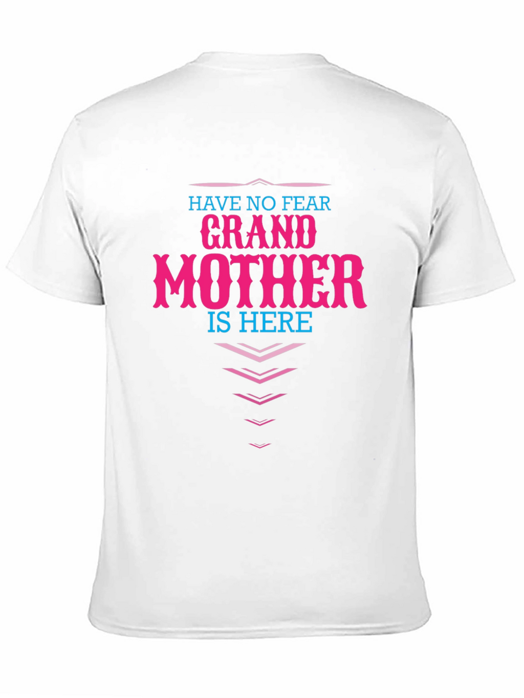 Grandmother Here T-Shirt - Novelty Family Apparel
