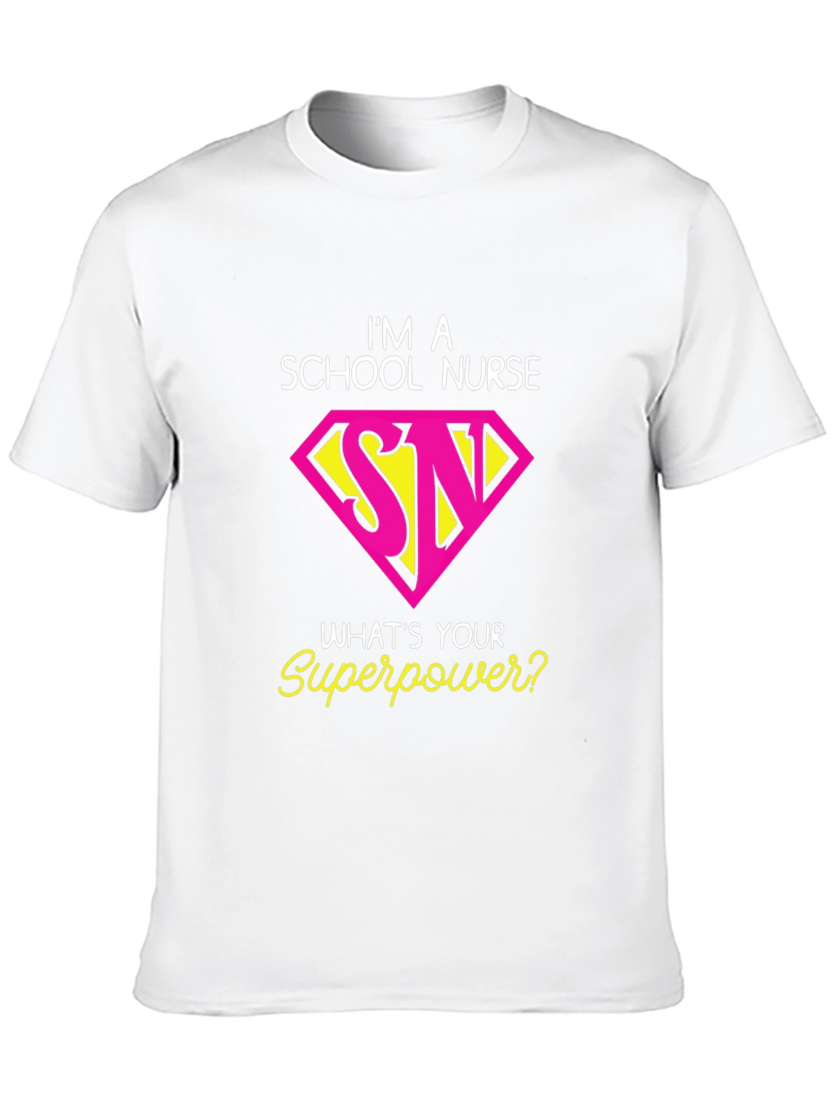 School Nurse Superpower T-Shirt
