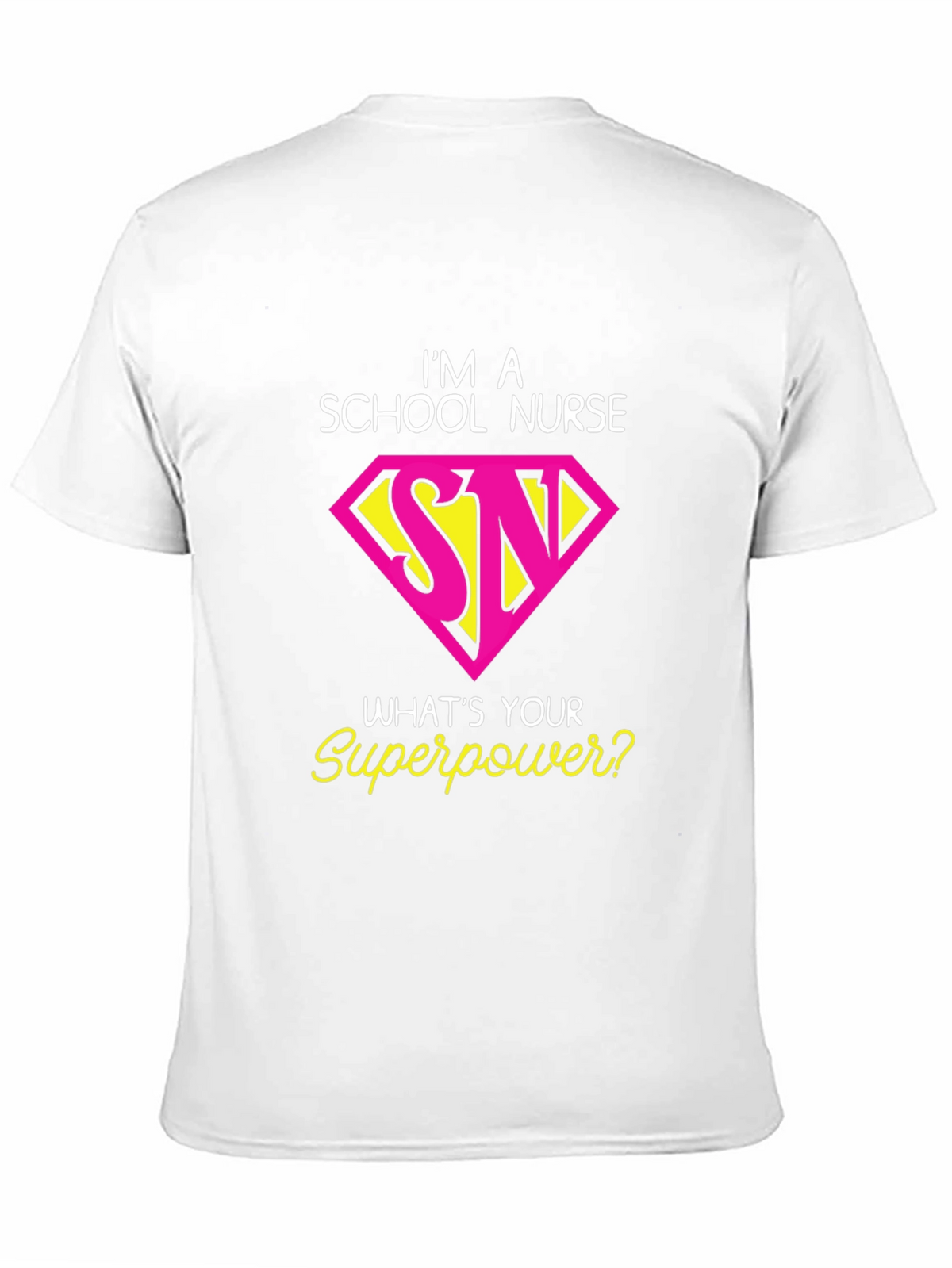 School Nurse Superpower T-Shirt