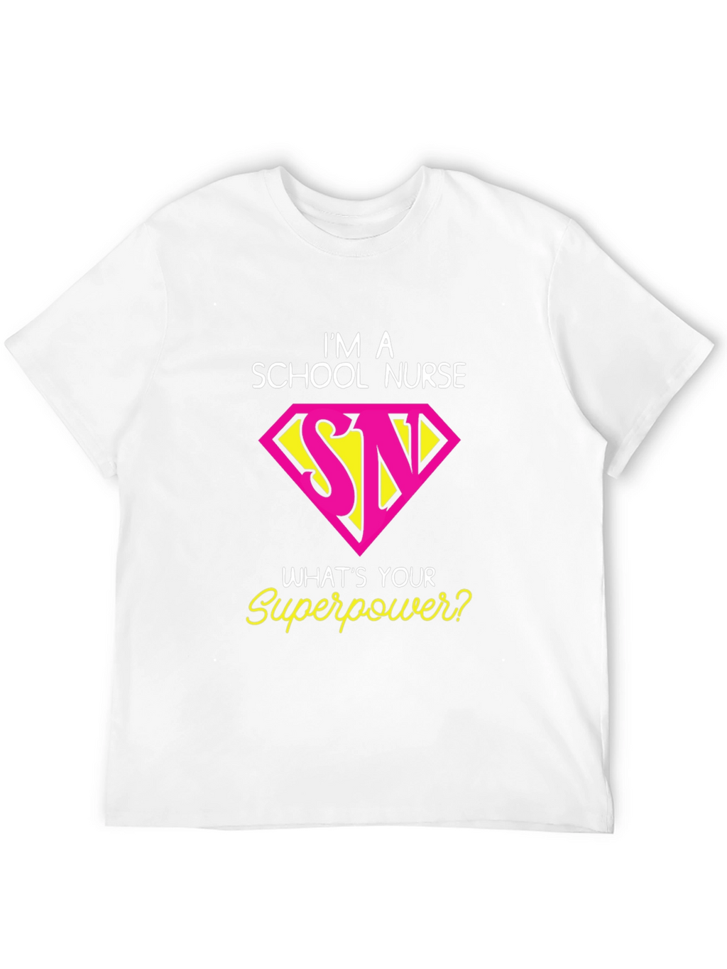 School Nurse Superpower T-Shirt