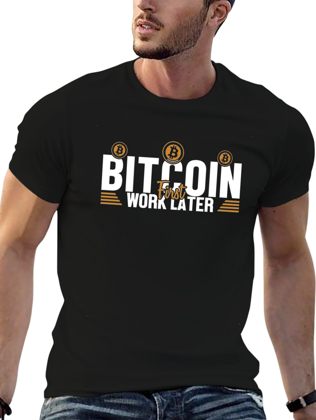 Bitcoin First Work Later T-Shirt Crypto Tee