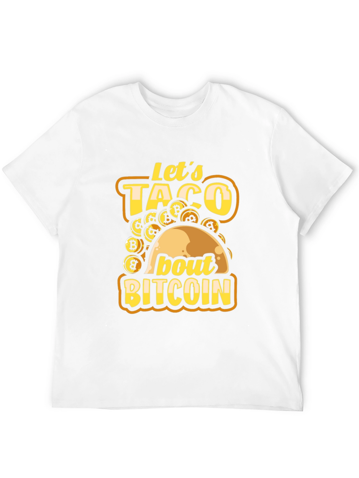 Lets Taco About Bitcoin T-Shirt