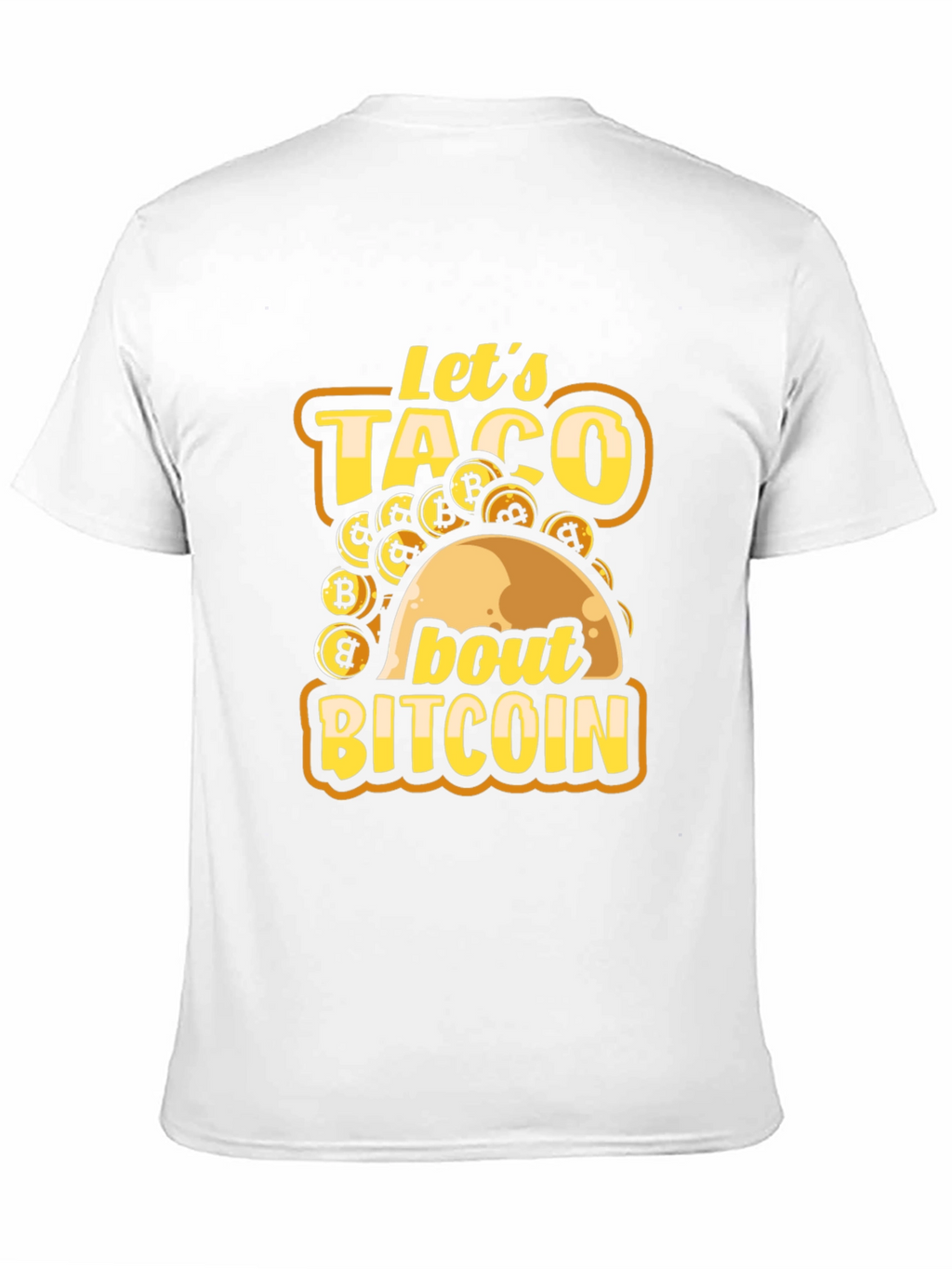 Lets Taco About Bitcoin T-Shirt