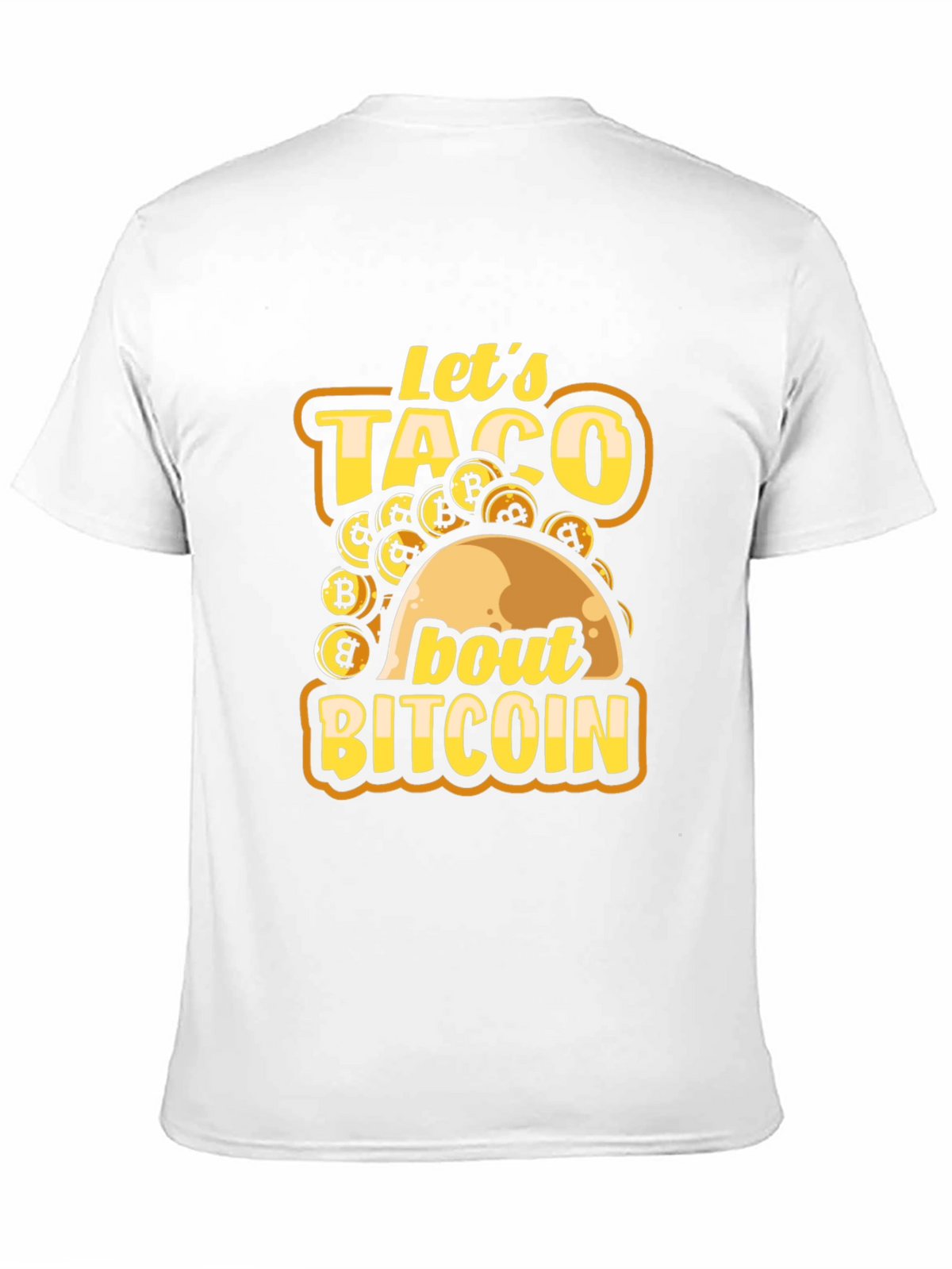 Lets Taco About Bitcoin T-Shirt