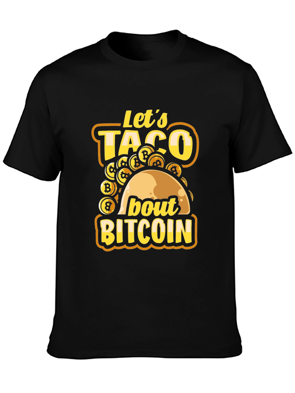 Lets Taco About Bitcoin T-Shirt