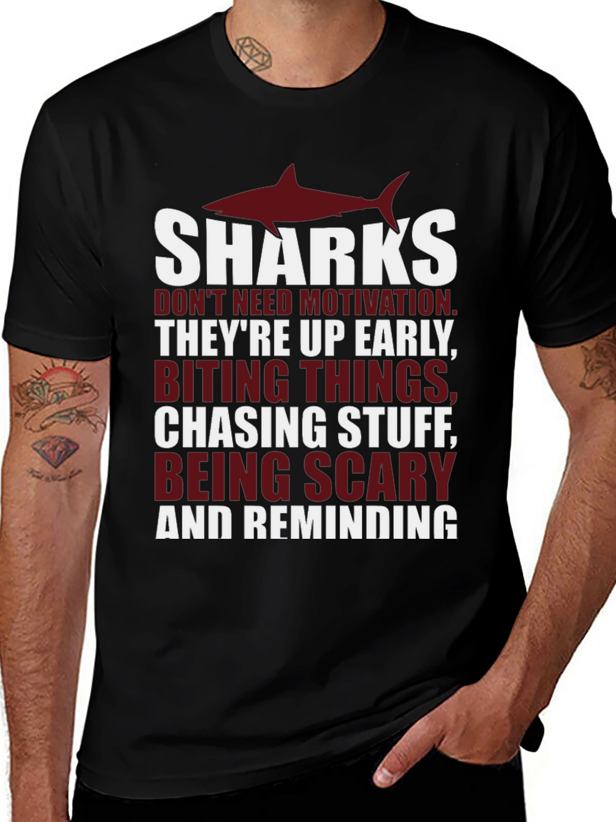 Shark Motivation T-Shirt - Up Early Biting