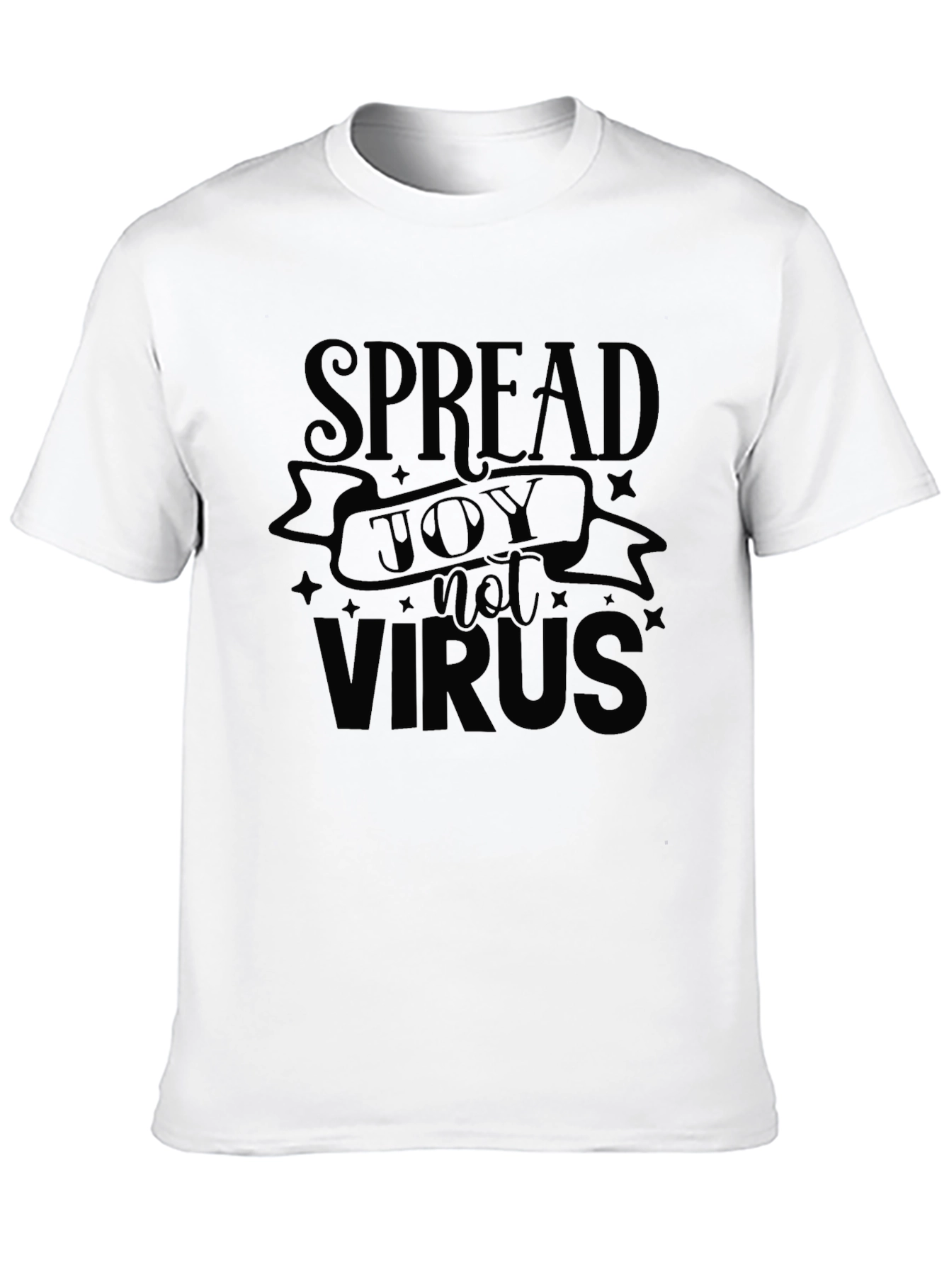 Spread Joy Not Virus Black T-Shirt