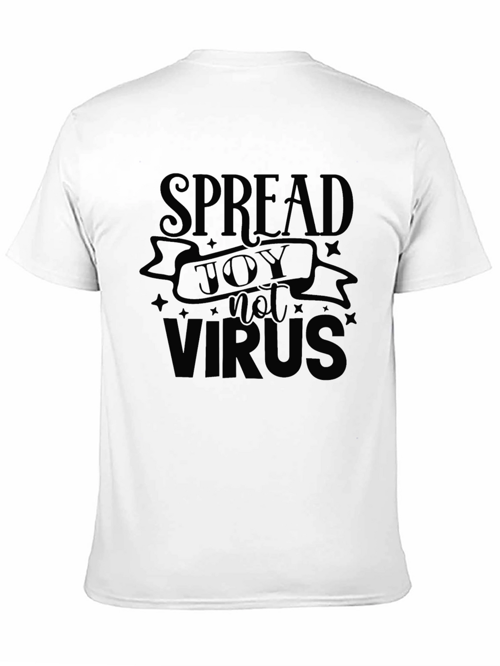 Spread Joy Not Virus Black T-Shirt