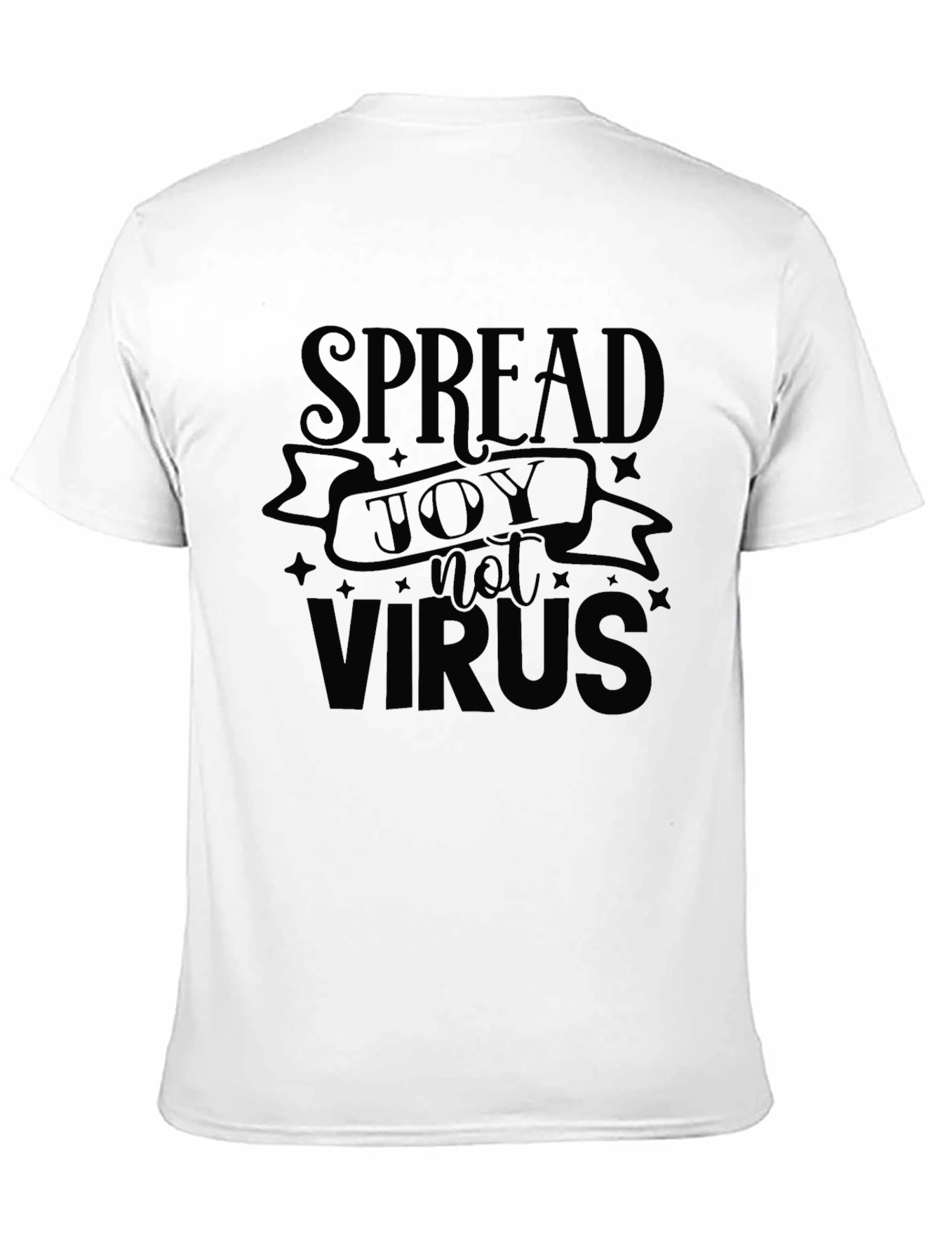 Spread Joy Not Virus Black T-Shirt