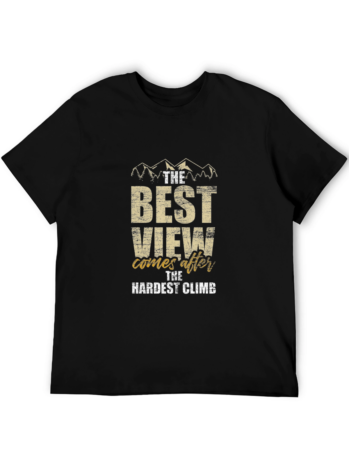 Motivational Climb T-Shirt - Best View