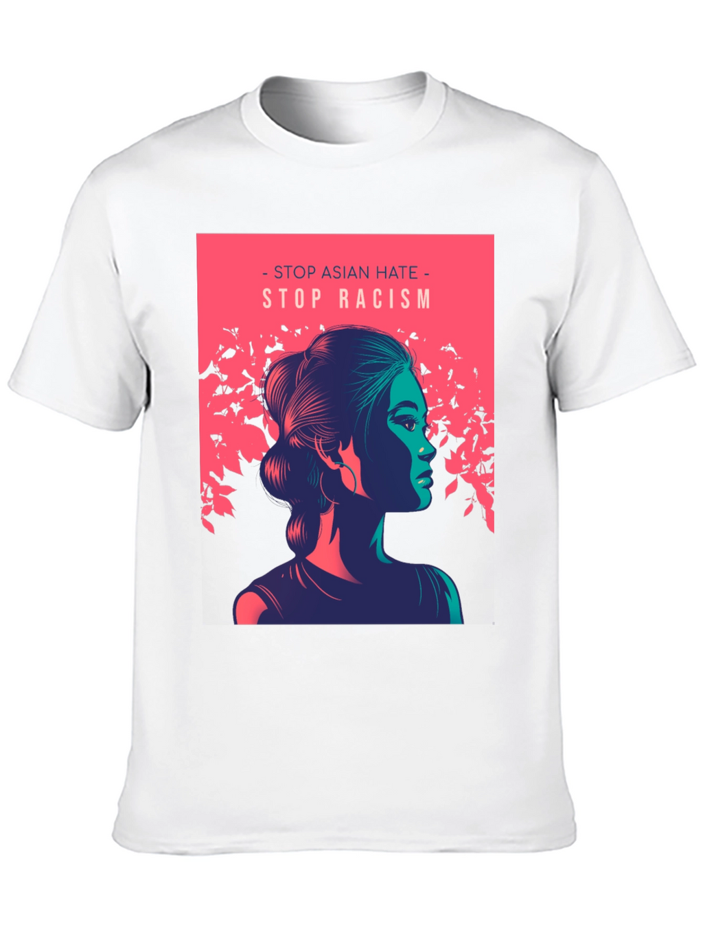 Stop Asian Hate T-Shirt - Anti-Racism Tee