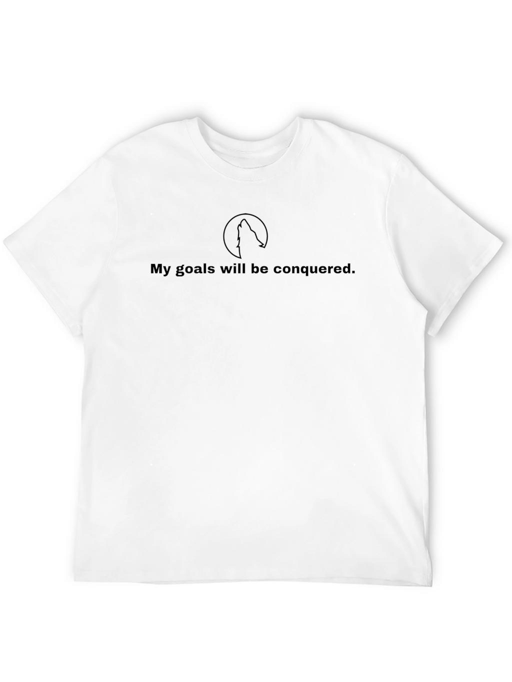 Conquer Goals T-Shirt - Motivational Wolf Design