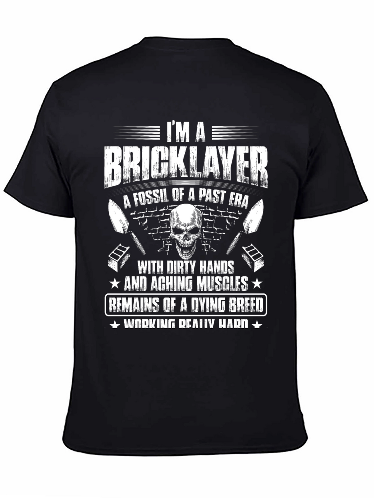Im A Bricklayer T-Shirt