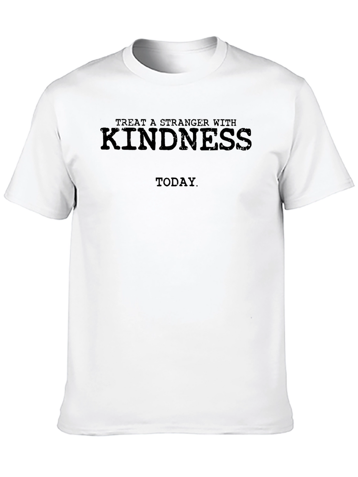 Kindness Graphic T-Shirt - Treat a Stranger with Kindness