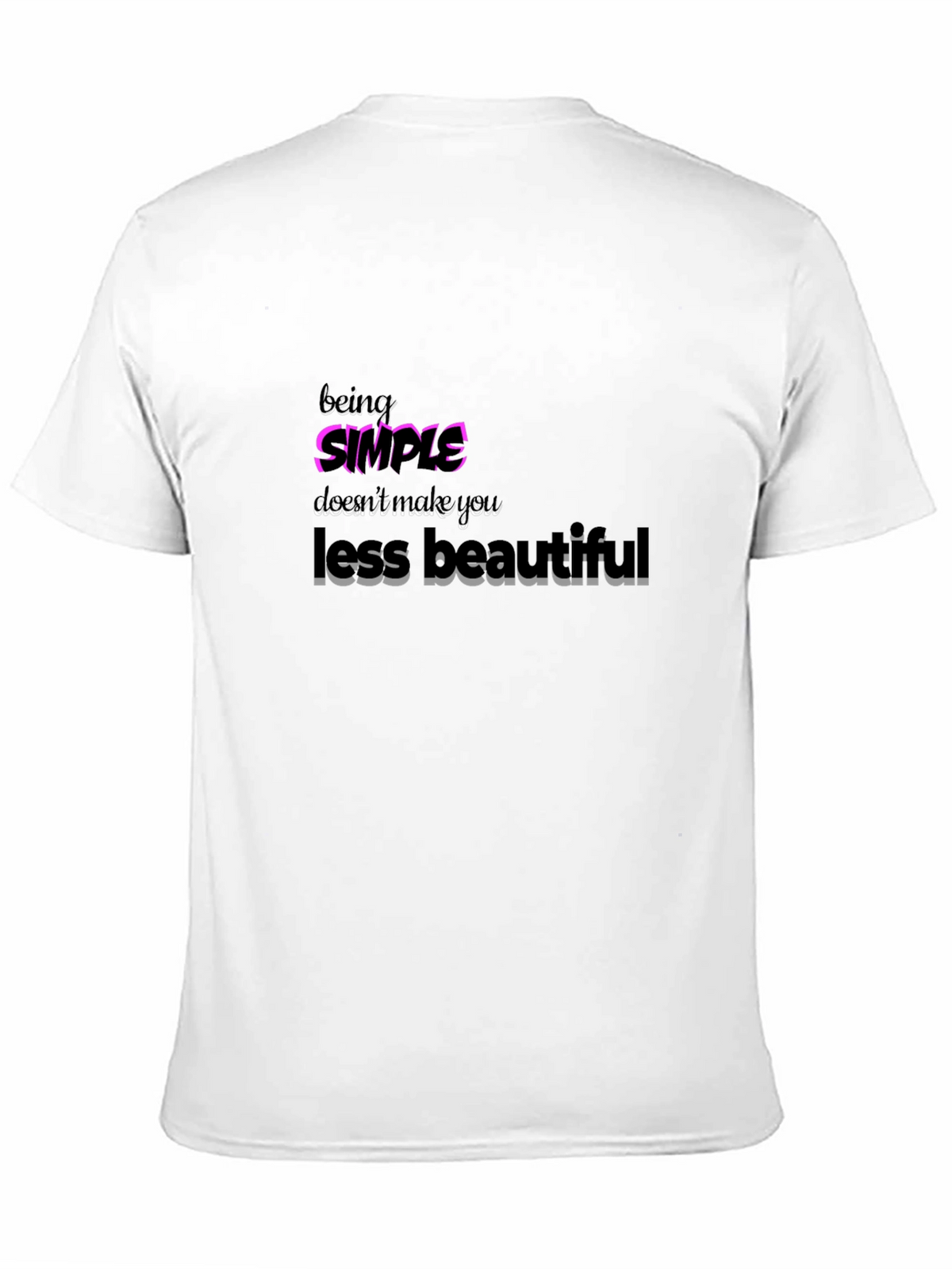 Simple Beauty T-Shirt: Stylish & Confident Statement Tee