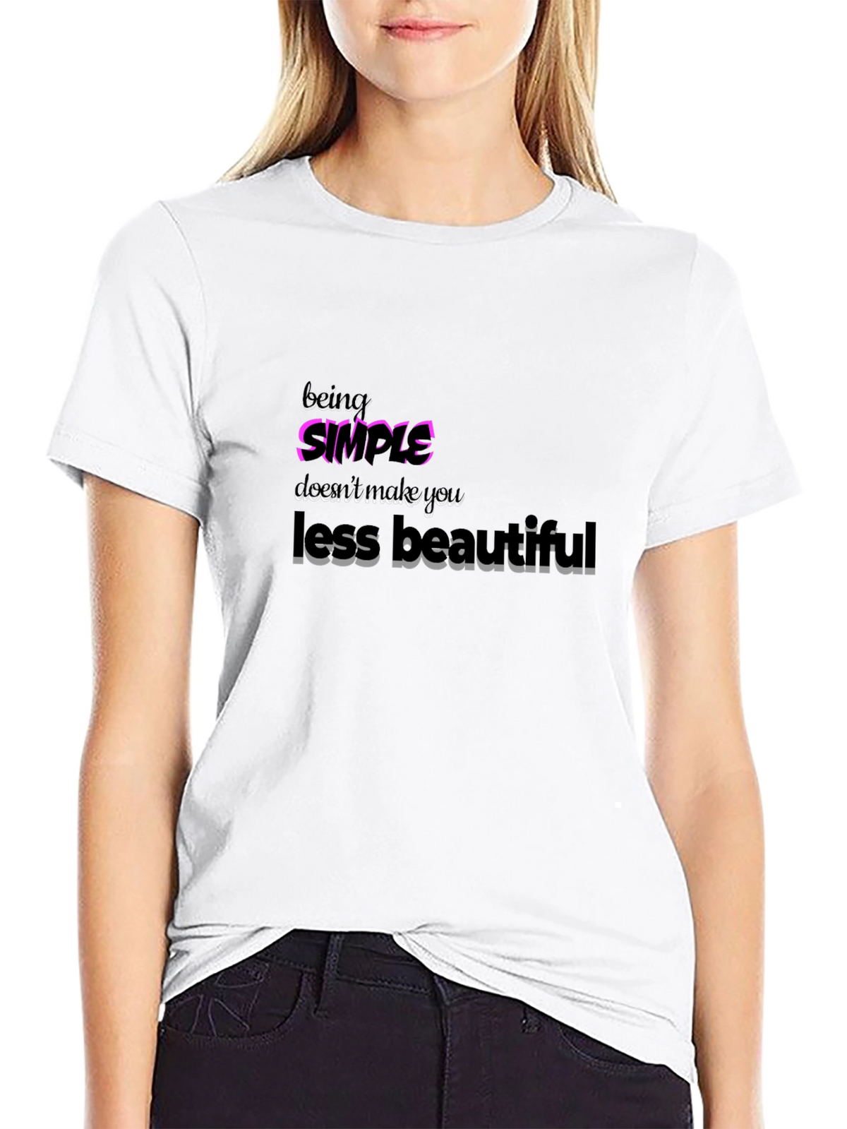 Simple Beauty T-Shirt: Stylish & Confident Statement Tee